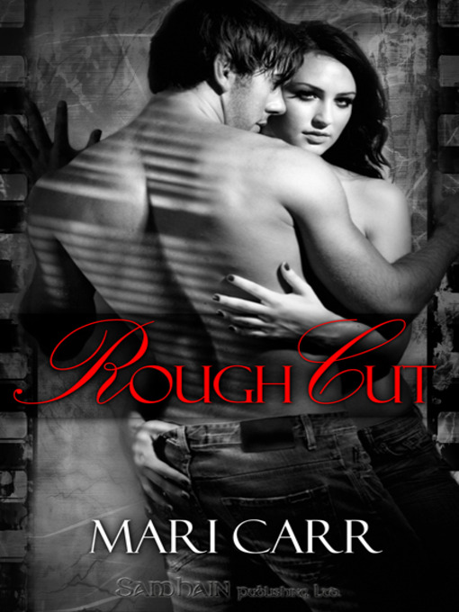 Title details for Rough Cut by Mari Carr - Available